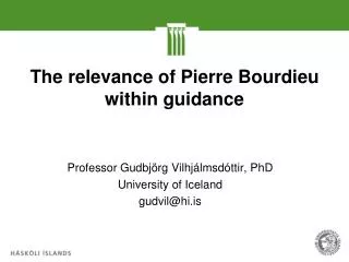The relevance of Pierre Bourdieu within guidance