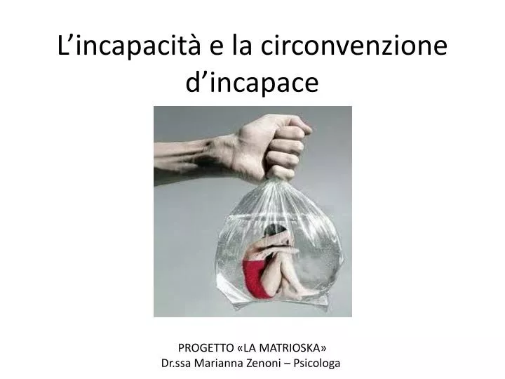 l incapacit e la circonvenzione d incapace