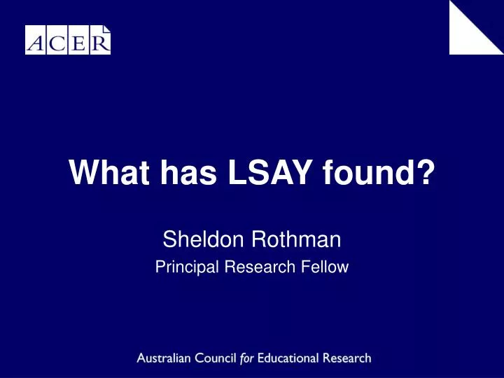 what has lsay found