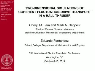 TWO-DIMENSIONAL SIMULATIONS OF COHERENT FLUCTUATION-DRIVE TRANSPORT IN A HALL THRUSER