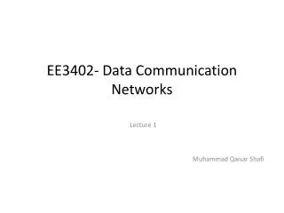 EE3402- Data Communication Networks