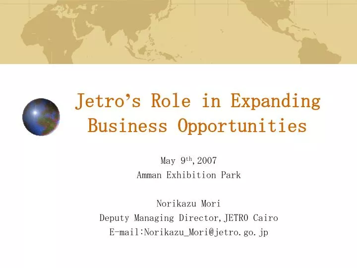 jetro s role in expanding business opportunities