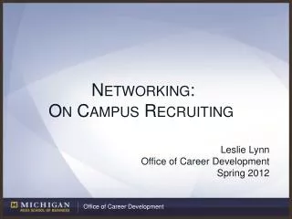 Networking: On Campus Recruiting