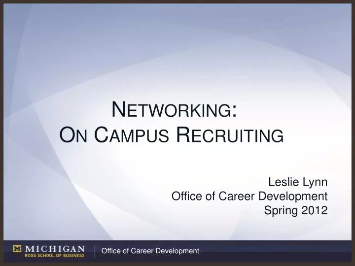 networking on campus recruiting
