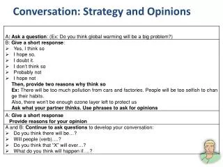 Conversation: Strategy and Opinions