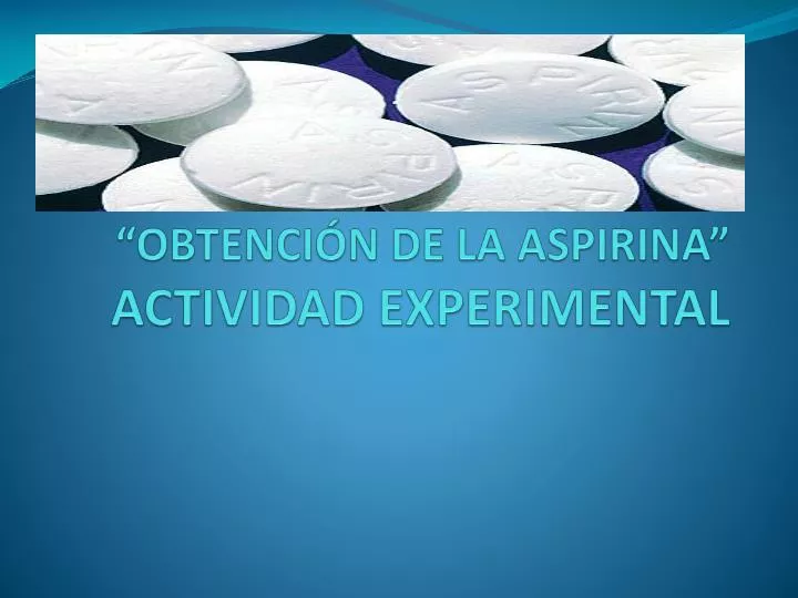 obtenci n de la aspirina actividad experimental