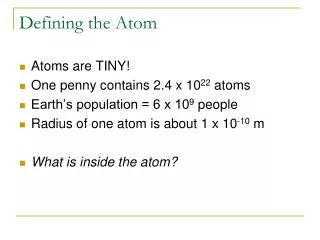 Defining the Atom