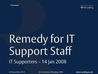 Remedy for IT Support Staff