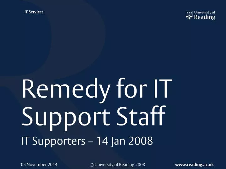 remedy for it support staff