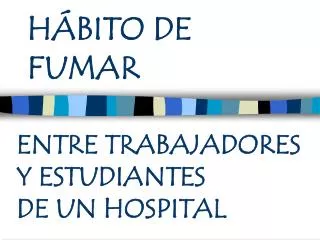 h bito de fumar