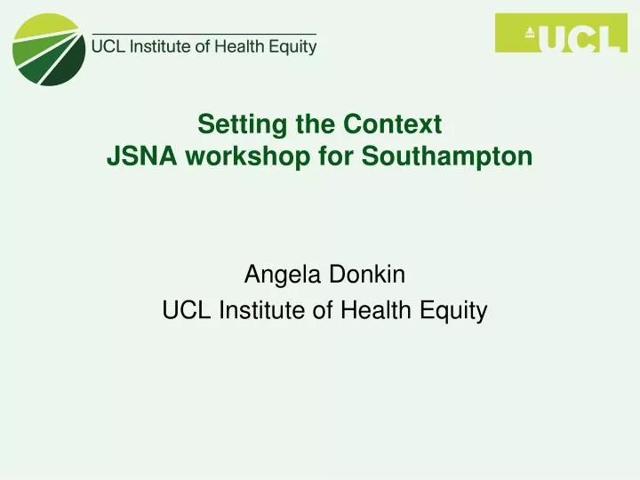setting the context jsna workshop for southampton