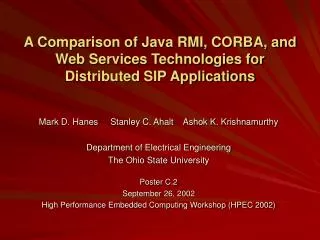 A Comparison of Java RMI, CORBA, and Web Services Technologies for Distributed SIP Applications