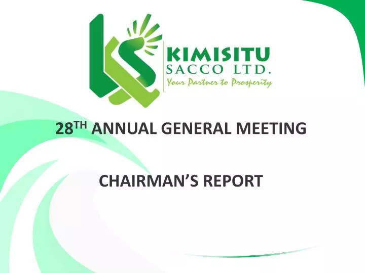 28 th annual general meeting chairman s report