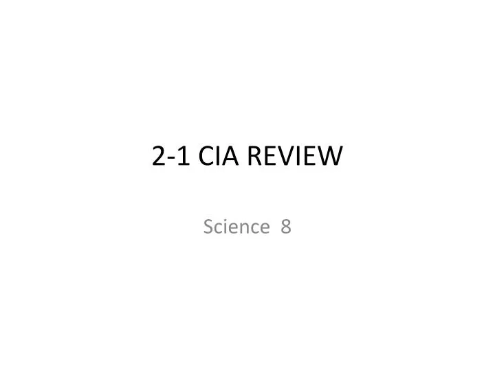 2 1 cia review