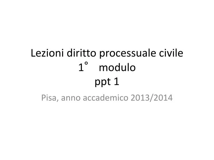 lezioni diritto processuale civile 1 modulo ppt 1