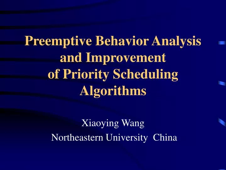 preemptive behavior analysis and improvement of priority scheduling algorithms