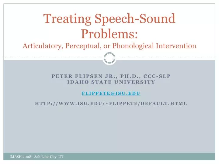 treating speech sound problems articulatory perceptual or phonological intervention