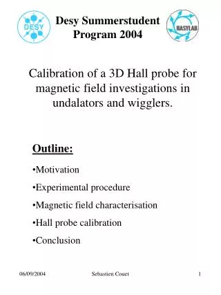 Desy Summerstudent Program 2004