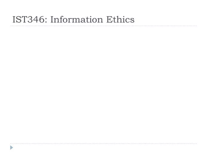 ist346 information ethics