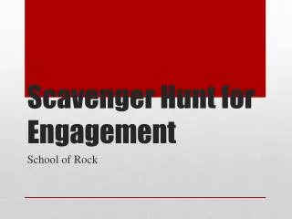 Scavenger Hunt for Engagement
