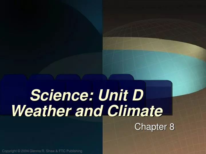 science unit d weather and climate