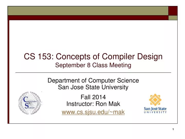 cs 153 concepts of compiler design september 8 class meeting