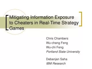 Mitigating Information Exposure to Cheaters in Real-Time Strategy Games