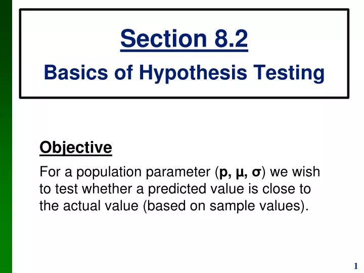 section 8 2 basics of hypothesis testing
