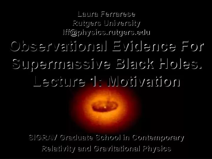 sigrav graduate school in contemporary relativity and gravitational physics