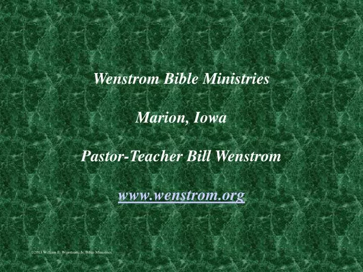 wenstrom bible ministries marion iowa pastor teacher bill wenstrom www wenstrom org