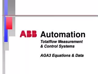 Automation Totalflow Measurement &amp; Control Systems AGA3 Equations &amp; Data