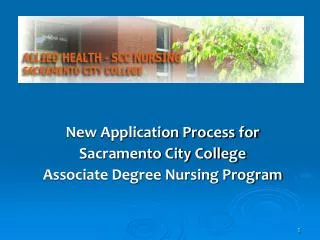 New Application Process for Sacramento City College Associate Degree Nursing Program