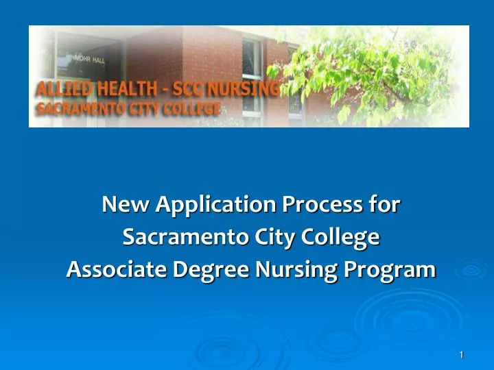 new application process for sacramento city college associate degree nursing program