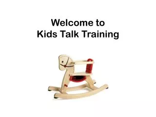 Welcome to Kids Talk Training