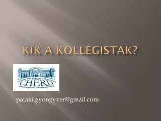 kik a koll gist k