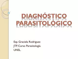 esp graciela rodriguez jtp curso parasitolog a unsl