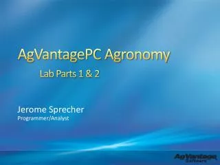 AgVantagePC Agronomy Lab Parts 1 &amp; 2
