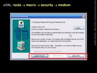 eVAL: tools ? macro ? security ? medium