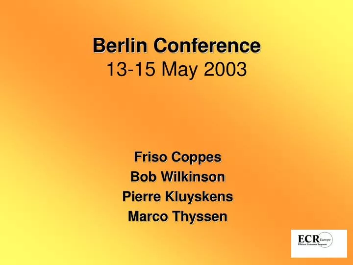 berlin conference 13 15 may 2003