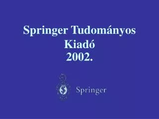 springer tudom nyos kiad 2002
