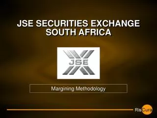 JSE SECURITIES EXCHANGE SOUTH AFRICA
