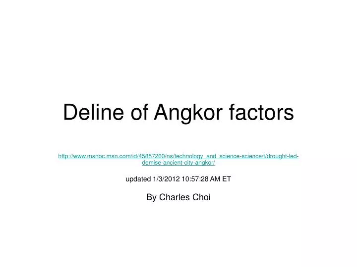 deline of angkor factors