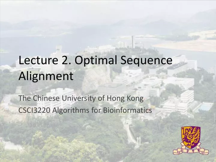 lecture 2 optimal sequence alignment