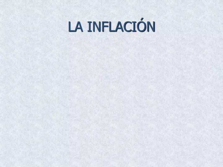 la inflaci n