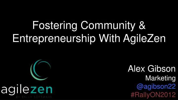 fostering community entrepreneurship with agilezen