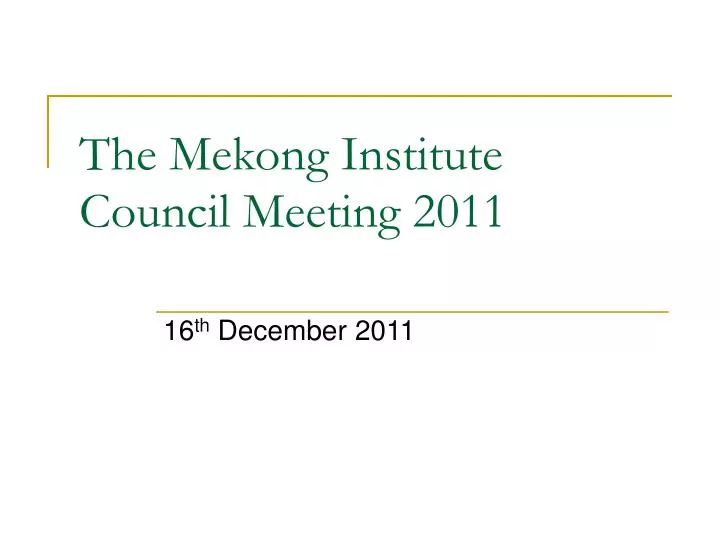 the mekong institute council meeting 2011
