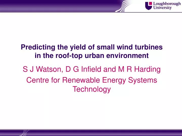 predicting the yield of small wind turbines in the roof top urban environment