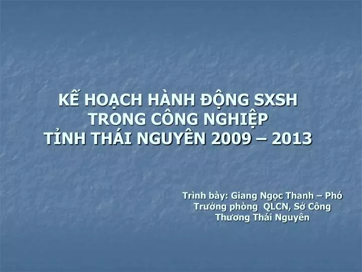 k ho ch h nh ng sxsh trong c ng nghi p t nh th i nguy n 2009 2013