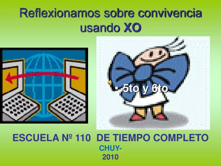 reflexionamos sobre convivencia usando xo