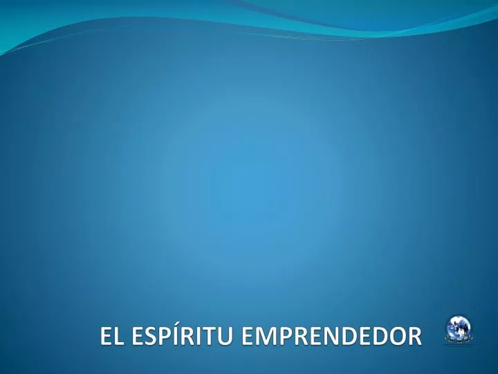 el esp ritu emprendedor